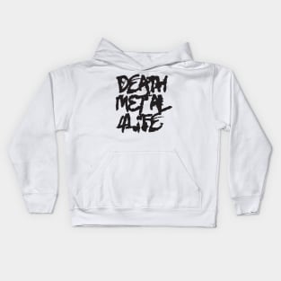 Death Metal 4Life Kids Hoodie